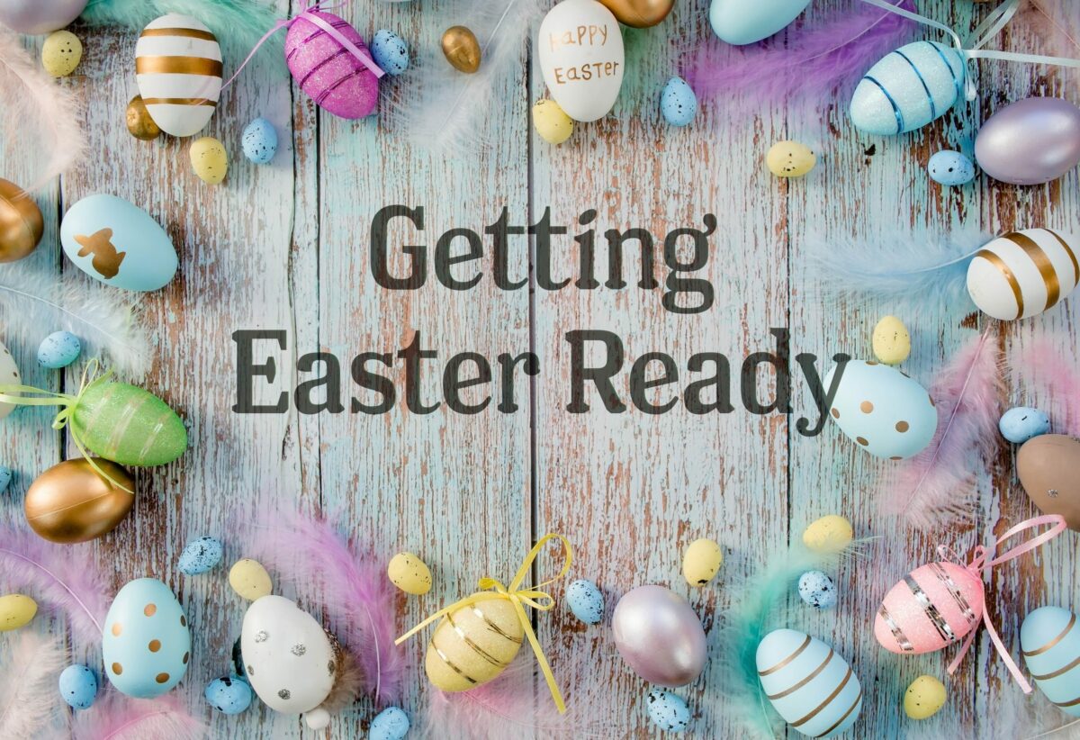 Getting Easter Ready blog